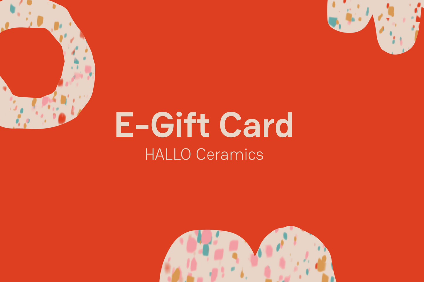 Hallo Ceramics E-Gift Card