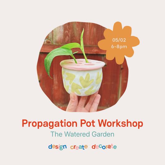 PROPAGATION POT WORKSHOP: 05/02/26