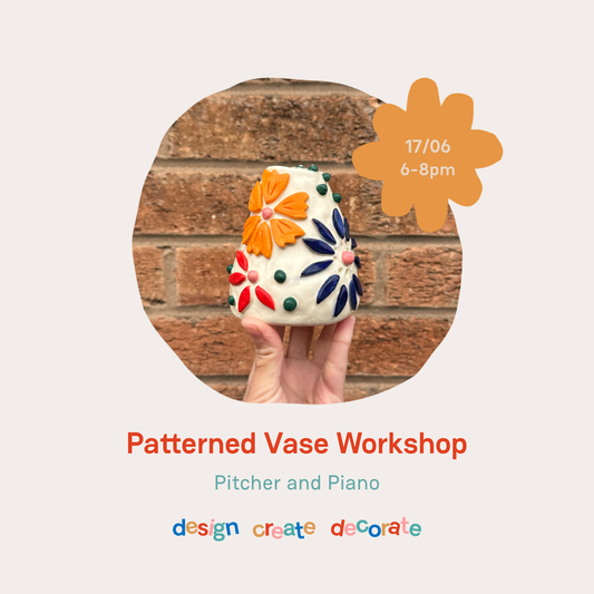 PATTERED VASE WORKSHOP: 17/06/26